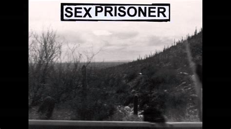 Sex Prisoner Bottom Of The Map Youtube