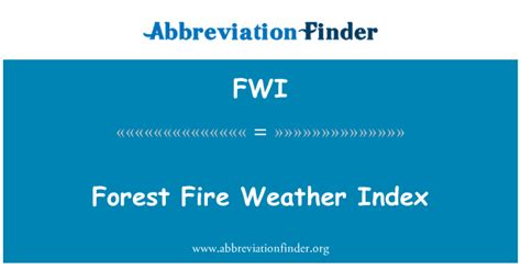 Fwi Definition Forest Fire Weather Index Abbreviation Finder