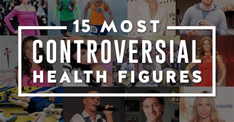 15 Most Controversial Health Figures Livestrongcom