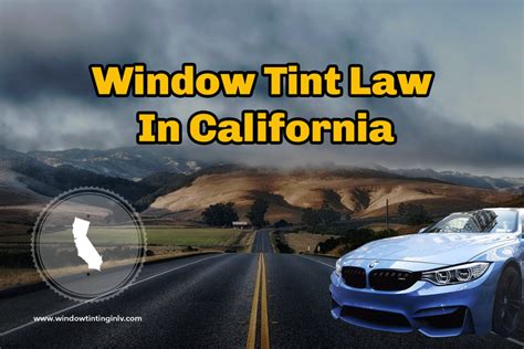How long does it take window tint to dry. Window Tint Law in California: What You Need To Know