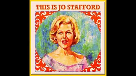 Jo Stafford 15 Youtube