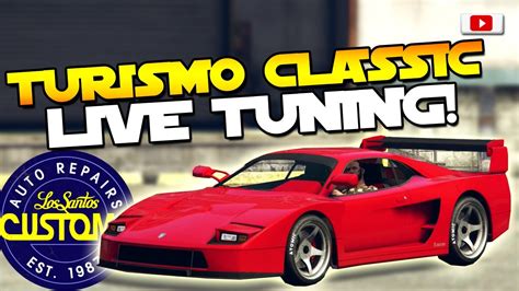 Gta 5 Online 🛠grotti Turismo Classic Live Tuning🛠