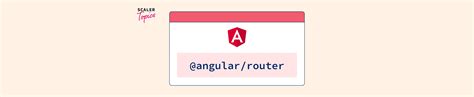 Getting Route Information In A Component In Angular Scaler Topics