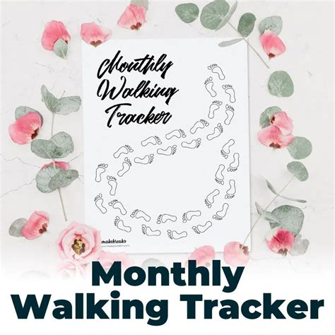 Free Walking Tracker For Bullet Journals And Planners Make Breaks