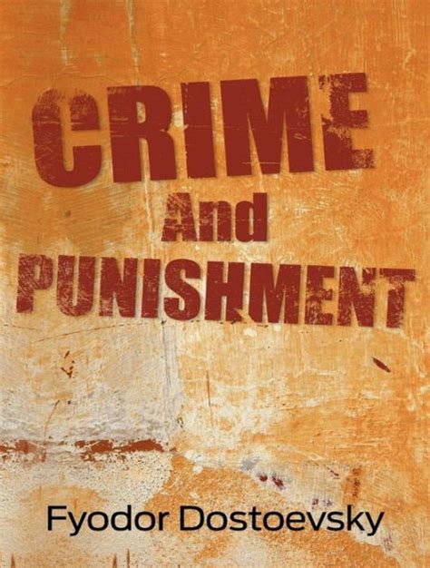 Crime And Punishment By Fyodor Dostoyevsky Paperback Barnes And Noble®