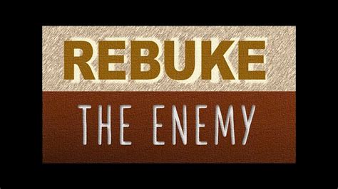 Prayer To Rebuke The Enemy Spiritual Warfare Eternal Word