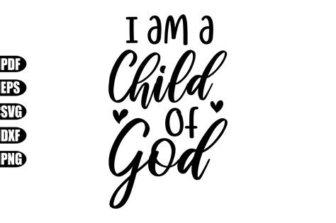 I Am A Child Of God Svg Graphic By Creativekhadiza124 · Creative Fabrica
