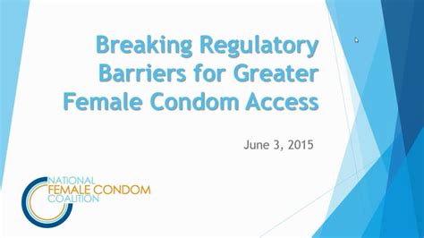 Breaking Regulatory Barriers For Greater Female Condom Access Youtube