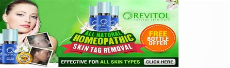 Revitol Skin Tag Removal Skin Care Reviews Where To Buy Revitol Skin Tag Removal Free Bottle Offer