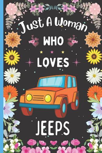Just A Woman Who Loves Jeeps Black Lined Jeeps Journal Notebook Cute