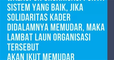 Namun segalanya berakhir hampa, sehingga mereka memohon agar agamawan turun tangan. 100 Kata Motivasi Organisasi untuk Semangat Perjuangan ...
