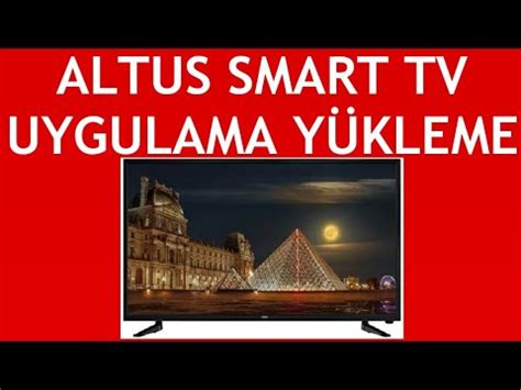 Altus Smart Tv Uygulama Y Kleme Nas L Yap L R Youtube