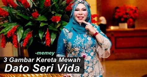 Dato seri vida pakai beg emas? 3 Gambar Kereta Mewah Dato Seri Vida - Berita Memey