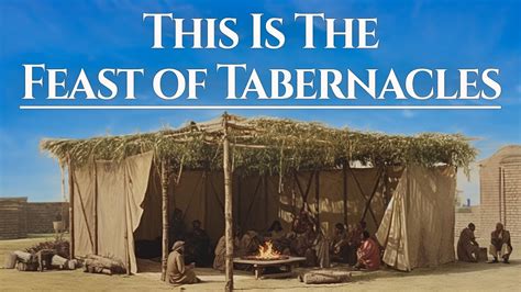 What To Know About The Feast Of Tabernacles Youtube