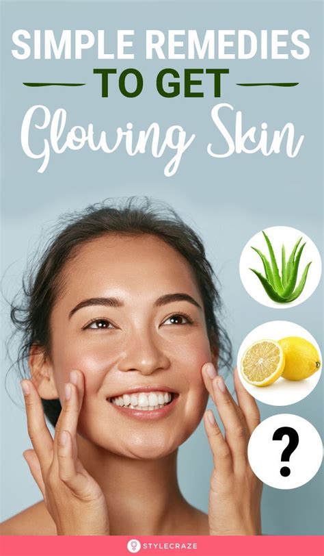 Simple Remedies To Get Glowing Skin Beauty Recipes And Simple