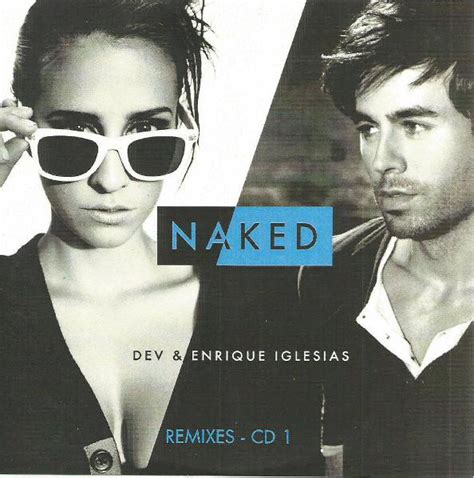 Dev Enrique Iglesias Naked Remixes CD 1 2012 CDr Discogs