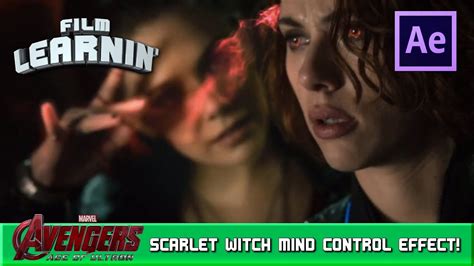 Scarlet Witch Mind Control After Effects Tutorial Film Learnin Youtube