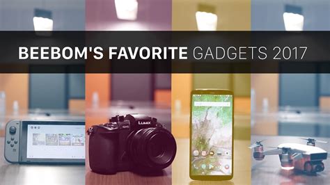 Our Favorite Gadgets Of 2017 Youtube