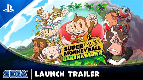 Super Monkey Ball Banana Mania Launch Trailer Ps Ps Youtube