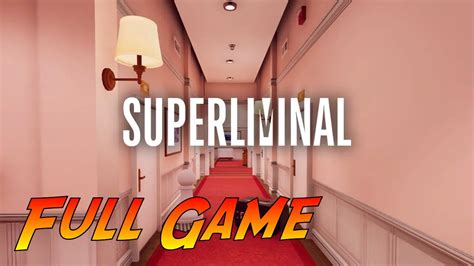Superliminal Complete Gameplay Walkthrough Full Game No