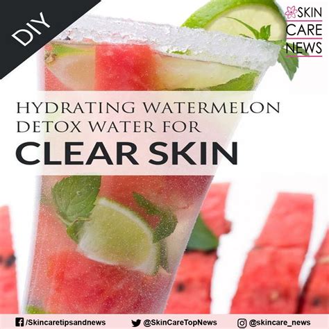 Detox Water Drink Your Way To Clear Glowing Skin Skin Care Top News