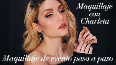 Maquillaje Con Charleta Paso A Paso Para Un Evento Dirty Closet