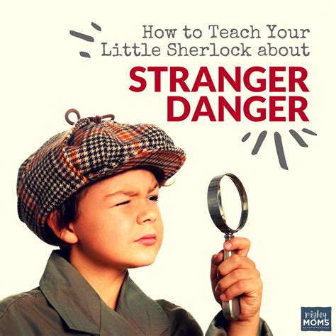 How To Teach Your Little Sherlock About Stranger Danger Mightymoms