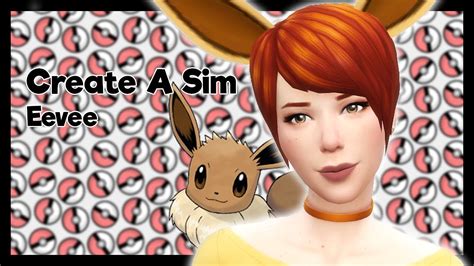 Sims 4 Create A Sim Eevee Sim Youtube