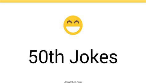 31 50th Jokes And Funny Puns Jokojokes