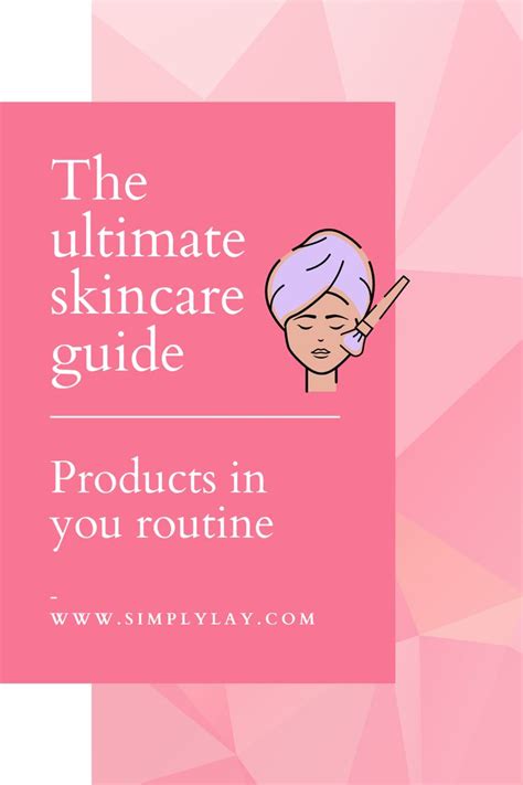The Ultimate Skincare Guide Skin Care Guide Skin Care Facial Spray