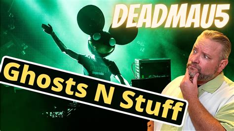 First Time Reaction To Deadmau5 Feat Rob Swire Ghosts N Stuff Youtube
