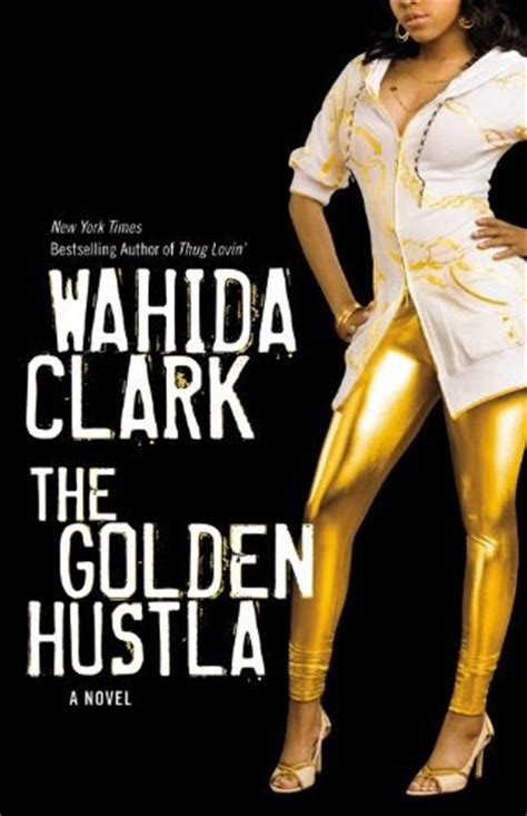 Missdomino The Golden Hustla By Wahida Clark