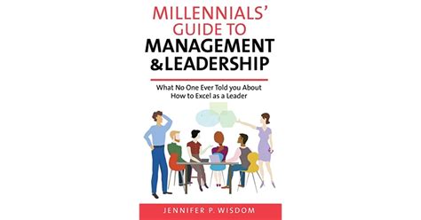 Millennials Guide To Management And Leadership What No One Ever Told