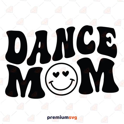 Wavy Text Dance Mom Svg Instant Download Premiumsvg