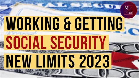 Social Security And Retirement 2023 Working And Receiving Social Security