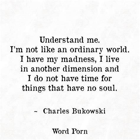 Understand Me Charles Bukowski Words To Remember Pinterest