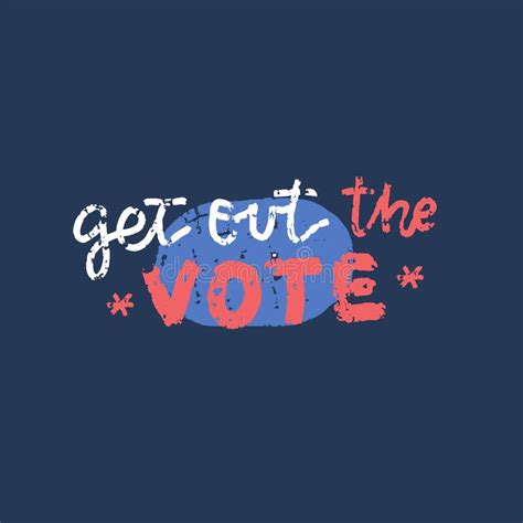 Get Out The Vote Vector Illustration American Presidential Election