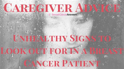 Caregiver Advice Breast Cancer Patients Psychological Signs To Look