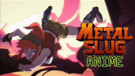 Metal Slug Anime Youtube