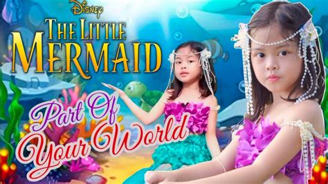 Little Mermaid Part Of Your World Cover Youtube