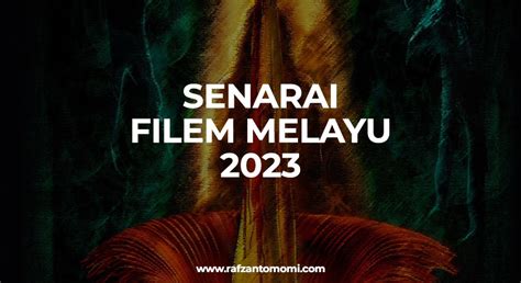 Senarai Filem Melayu 2023