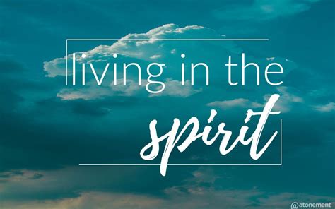 Living In The Holy Spirit With Jesus Christ Jesusway4you