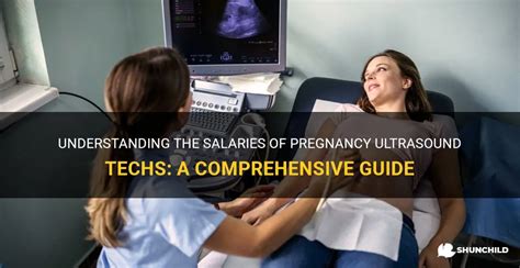 Understanding The Salaries Of Pregnancy Ultrasound Techs A
