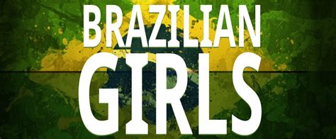 Brazilian Girls Home