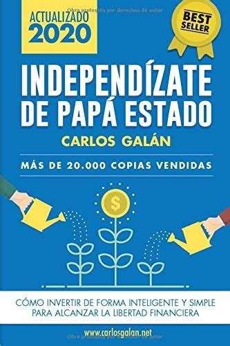 Descargar libros gratis en español completos en formato pdf y epub. Gratis Independízate de Papá Estado: Empieza a invertir ...