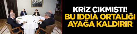 Altılı Masada Kriz çıkmıştı Bu Iddia Ortalığı Ayağa Kaldırır Yeni Akit