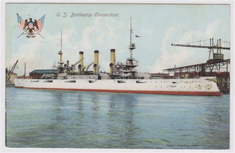 Uss Connecticut Battleship Wwi Uss Connecticut Bb 18 29 Sep 1906