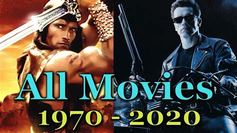 Arnold Schwarzenegger All Movies 1970 2020 Youtube Arnold