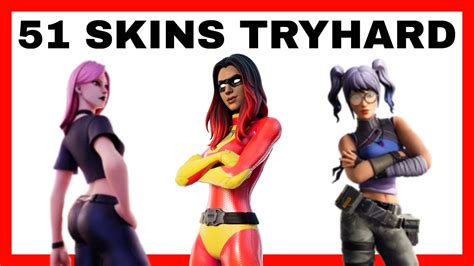 ️las 51 Skins Mas Tryhard De Fortnite🚀 Ranking De Skins Otakus Y Pros Fortnite Youtube