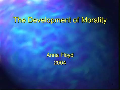 Ppt The Development Of Morality Powerpoint Presentation Free